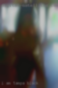 I am very easy to look Tampa black at. I am very easy to look Tampa black at.